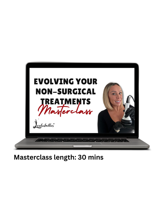 Evolving Your Non-Surgical Treatments Masterclass